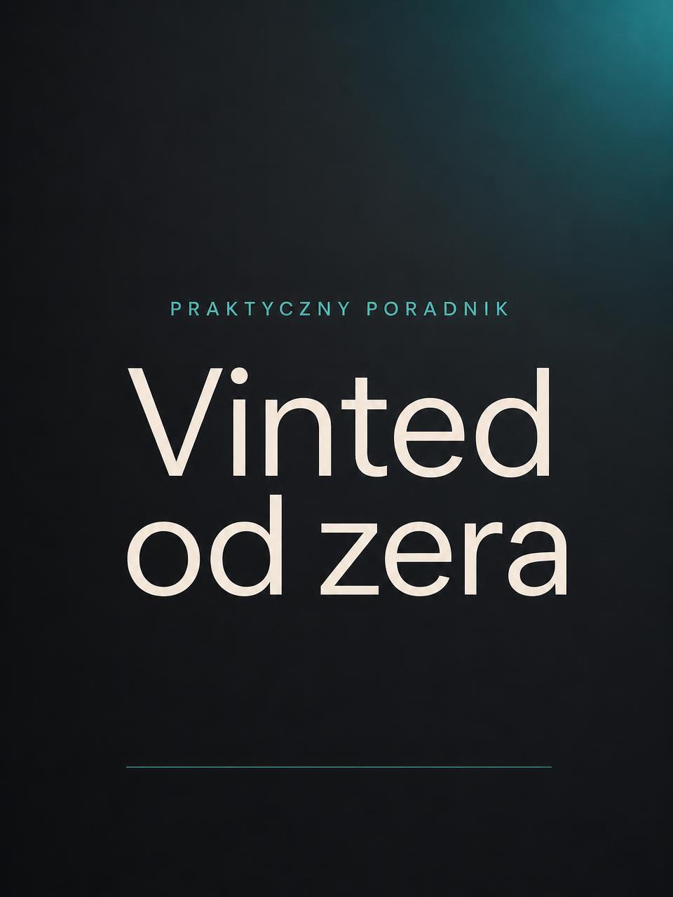 Okładka e-booka „Vinted od zera” — praktyczny poradnik PDF